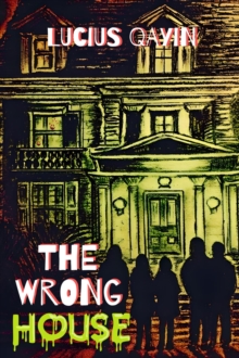 The Wrong House