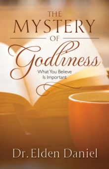 The Mystery of Godliness