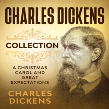 Charles Dickens Collection -  A Christmas Carol and Great Expectations