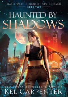 Haunted by Shadows : Magic Wars