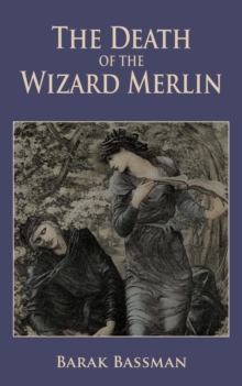 Death of the Wizard Merlin