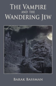 Vampire and The Wandering Jew