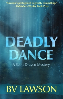 Deadly Dance: A Scott Drayco Mystery