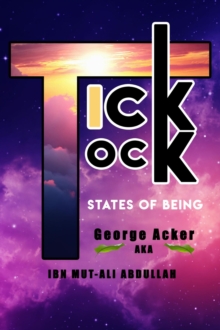 Tick Tock : States Of Being