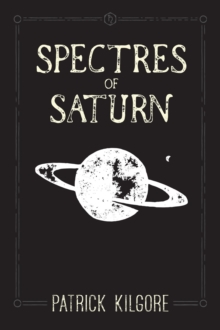 Spectres of Saturn