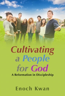 Cultivating a People for God