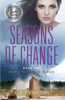 Seasons of Change : Grace Restored Series, Book 1