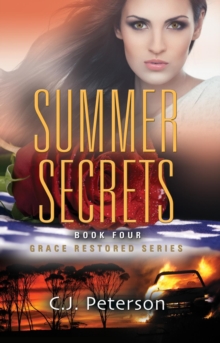 Summer Secrets : Grace Restored Series, Book 4