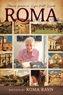 Roma : Stories from a Life Well Lived