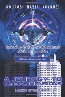 A Journey to UltraDimensions : Time Is of No Essence In this Ultra Dimensions