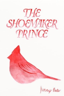 The Shoemaker Prince Jenny Prater