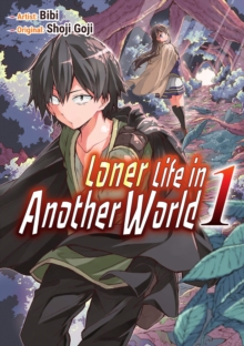 Kaiten Books Llc Loner Life In Another World Vol. 1 (manga)