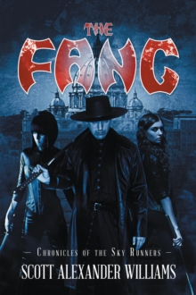 The Fang : Chronicles of the Sky Runners