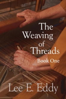 Weaving Of Threads, Book One