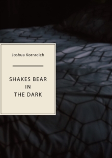 Shakes Bear in the Dark