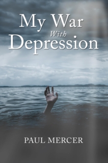 MY WAR WITH DEPRESSION