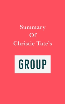 Summary of Christie Tate's Group