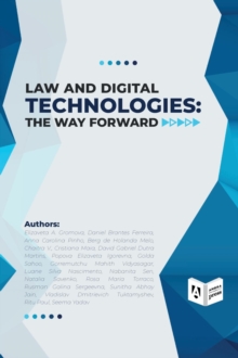 Law and Digital Technologies - The Way Forward