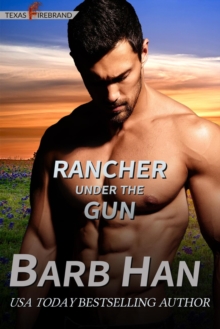 Rancher Under The Gun : Texas Firebrand