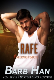 RAFE: Firebrand Cowboys : FIREBRAND COWBOYS, #2