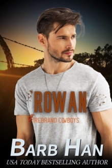 Rowan: Firebrand Cowboys : FIREBRAND COWBOYS, #5