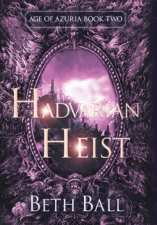 Hadvarian Heist