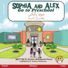 Sophia and Alex Go to Preschool :