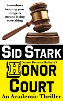 Honor Court: An Academic Thriller