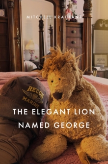 The Elegant Lion Named George