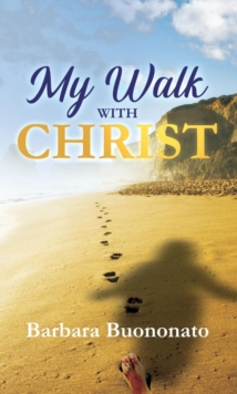 My Walk with Christ