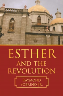 ESTHER AND THE REVOLUTION