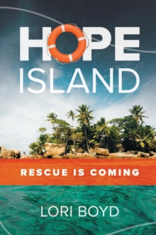 Hope Island : Rescue is Coming