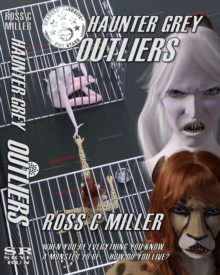 Haunter Grey: Outliers