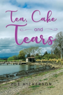 Tea, Cake and Tears