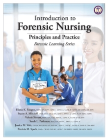 Introduction to Forensic Nursing : Principles and Practice