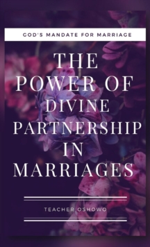 The Power of Divine Partnership in Marriages