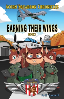 Acorn Squadron Chronicles : Earning Their Wings