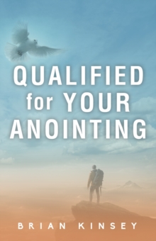 Qualified for Your Anointing