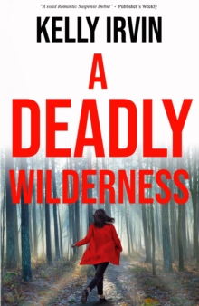 Deadly Wilderness: The Ties That Kill