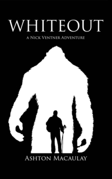 Whiteout - A Nick Ventner Adventure