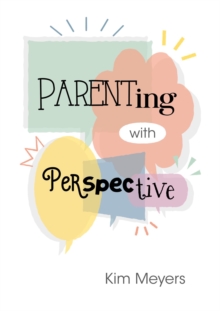 Parenting With Perspective