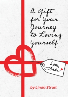 A Gift for Your Journey to Loving Yourself