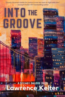 Into the Groove : A Steady Groove Deed