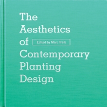 The Aesthetics of Contemporary Planting Design