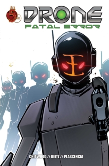 Drone Drone: Fatal Error : Fatal Error Volume 2