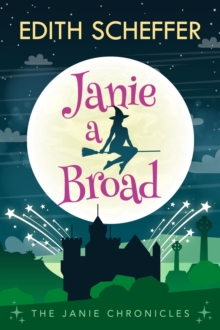 Janie A Broad : The Janie Chronicles, #2