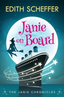 Janie On Board : The Janie Chronicles, #3