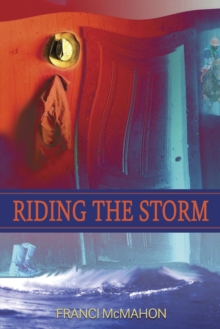 Riding the Storm