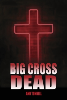 Big Cross Dead