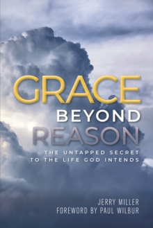 Grace Beyond Reason